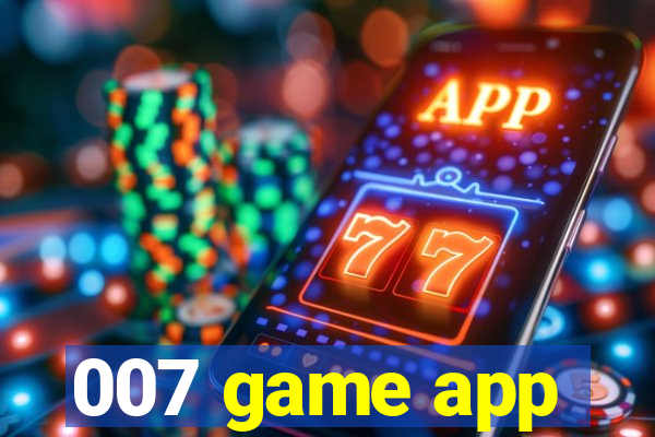 007 game app